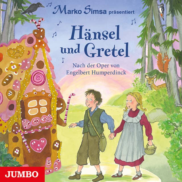 Hänsel und Gretel: Nach der Oper von Engelbert Humperdinck