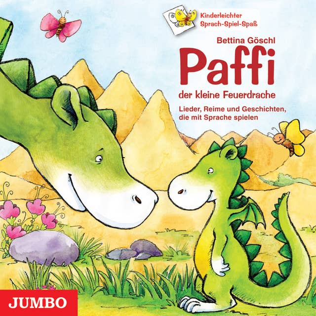 Paffi, der kleine Feuerdrache: Lieder, Reime und Geschichten, die mit Sprache spielen