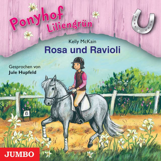 Ponyhof Liliengrün. Rosa und Ravioli [Band 7]