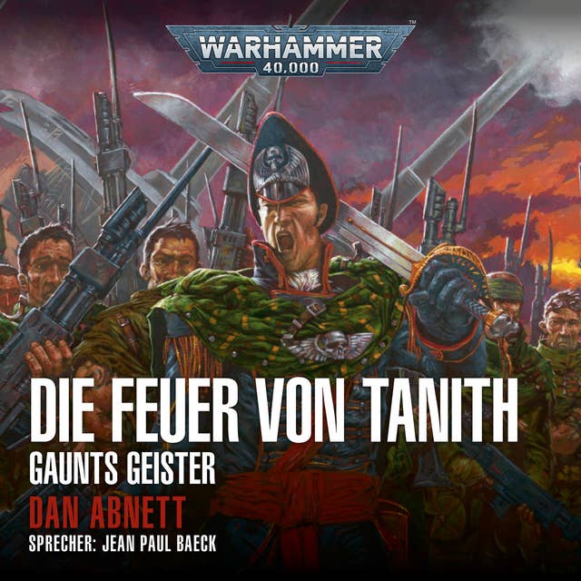 Warhammer 40.000: Gaunts Geister: Die Feuer von Tanith