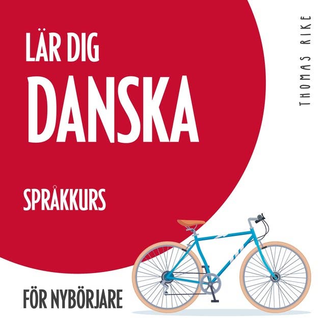 Lär dig danska (språkkurs för nybörjare)