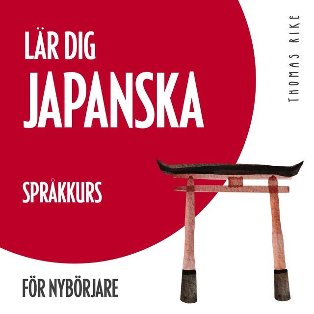 Lär dig japanska (språkkurs för nybörjare)