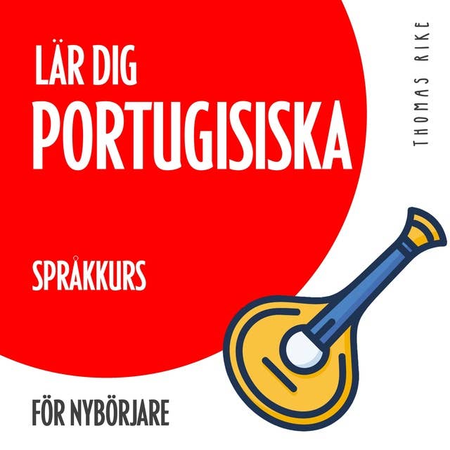 Lär dig portugisiska (språkkurs för nybörjare)