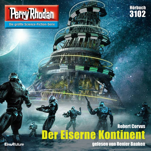 Perry Rhodan 3102: Der Eiserne Kontinent: Perry Rhodan-Zyklus "Chaotarchen"