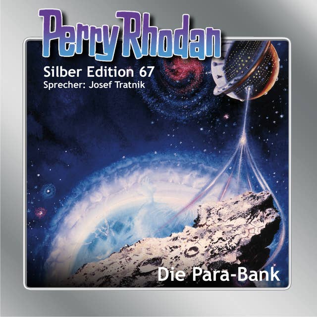 Perry Rhodan Silber Edition: Die Para-Bank: 4. Band des Zyklus "Die Altmutanten"