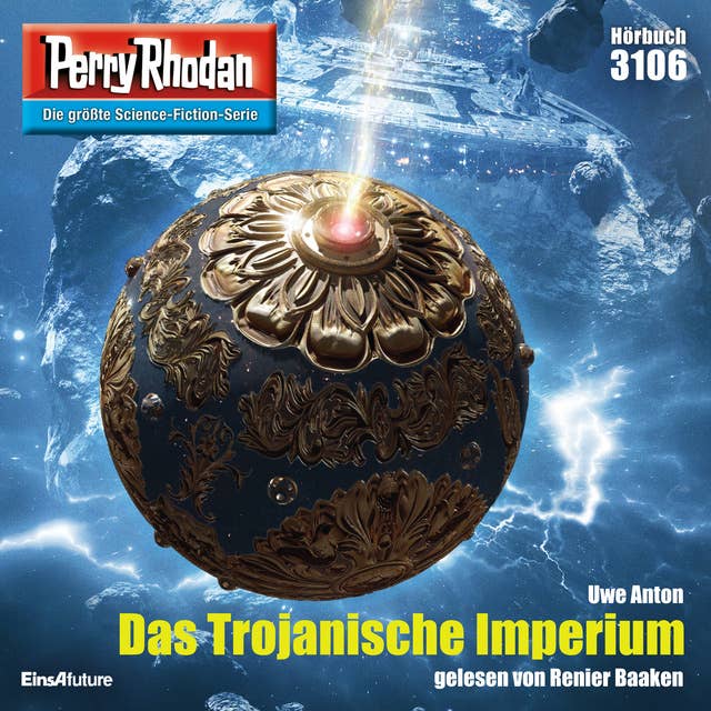 Perry Rhodan 3106: Das Trojanische Imperium: Perry Rhodan-Zyklus "Chaotarchen"