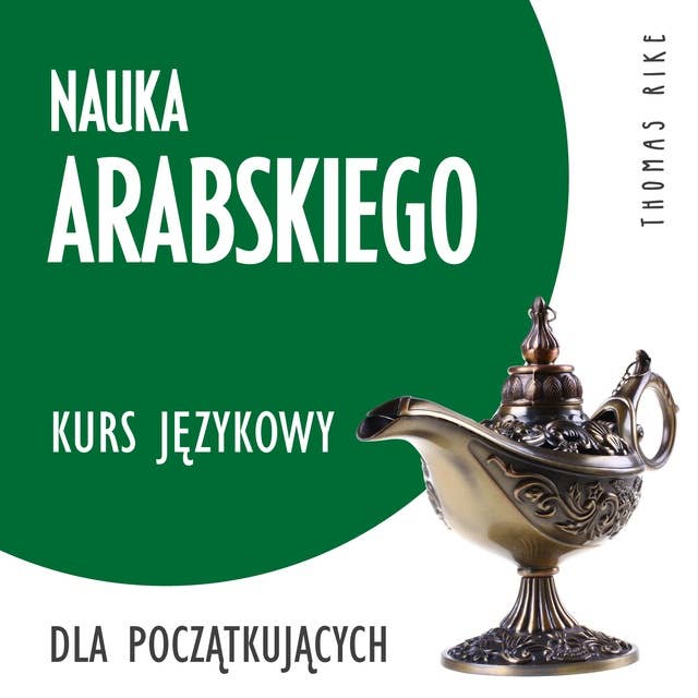 Nauka arabskiego (kurs językowy dla początkujących)