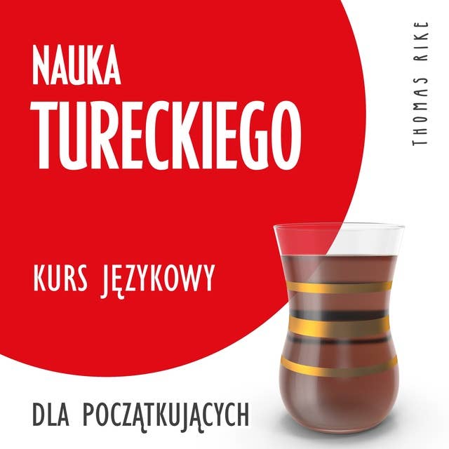 Nauka tureckiego (kurs językowy dla początkujących)