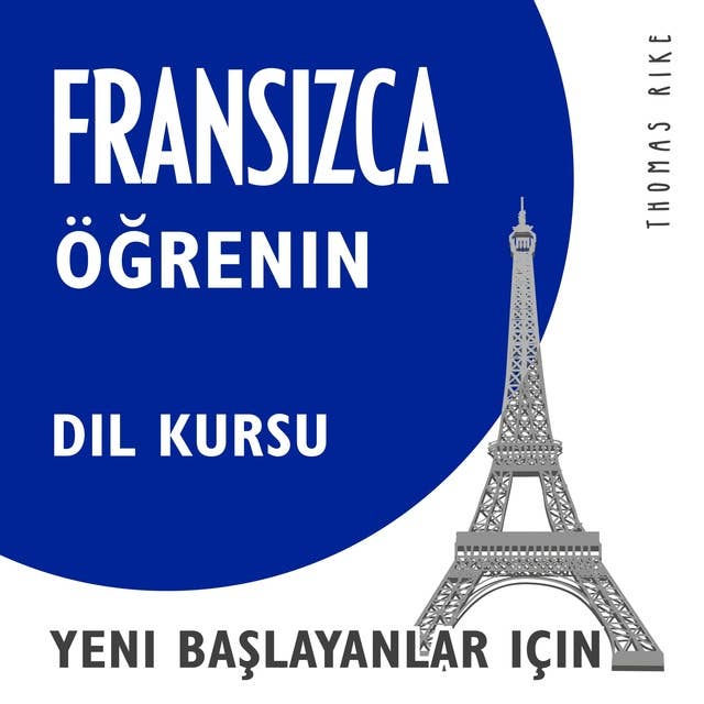 Fransızca Öğrenin (Yeni Başlayanlar için Dil Kursu)