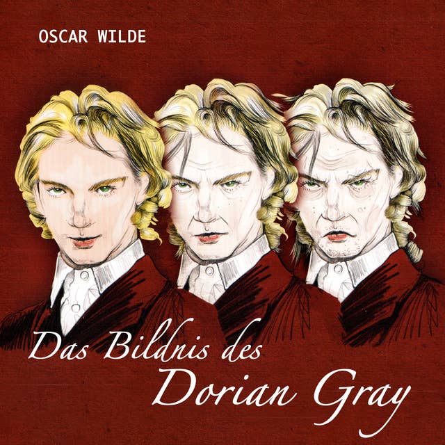 Das Bildnis des Dorian Gray: von Oscar Wilde