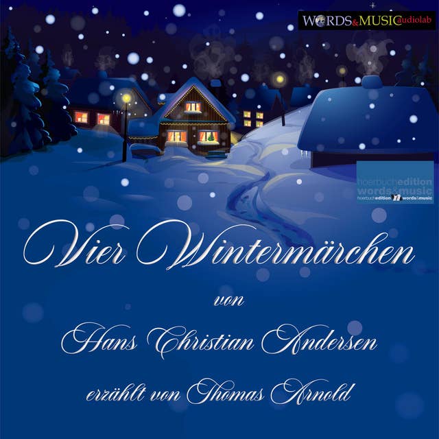 Vier Wintermärchen: von Hans Christian Andersen