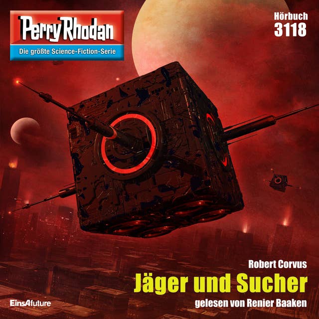 Perry Rhodan 3118: Jäger und Sucher: Perry Rhodan-Zyklus "Chaotarchen"