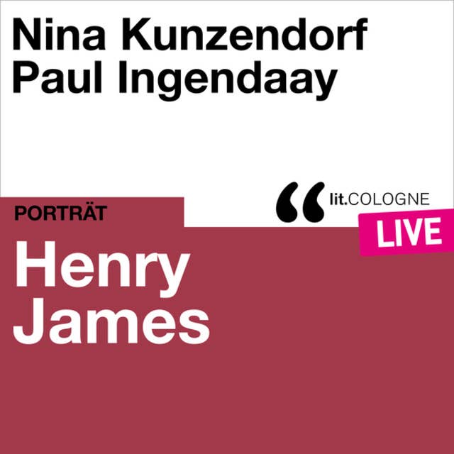 Henry James - lit.COLOGNE live