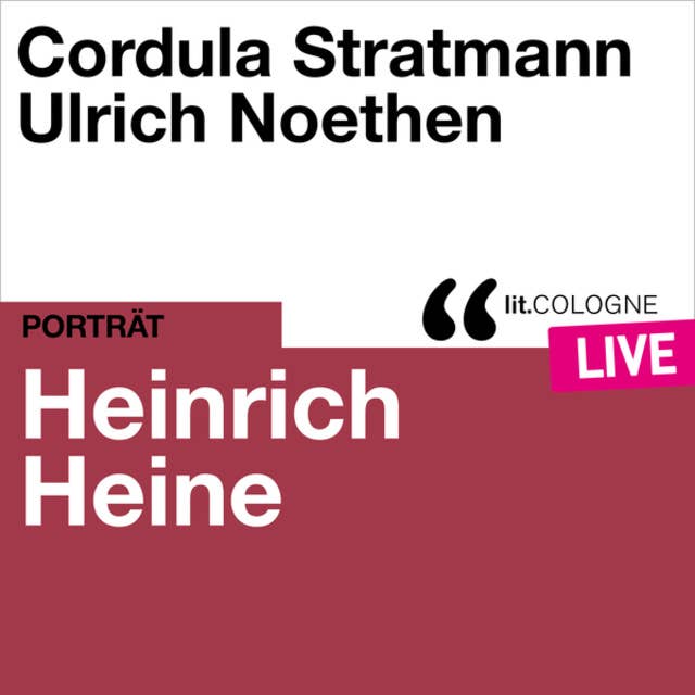 Heinrich Heine - lit.COLOGNE live