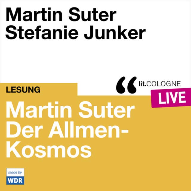 Martin Suter - Der Allmen-Kosmos - lit.COLOGNE live (Ungekürzt)