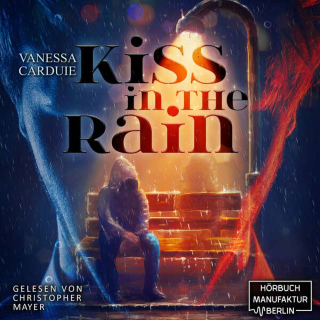 Kiss in the Rain - Kiss in the Rain - Pechvogel trifft Blutsauger, Band 1 (ungekürzt)