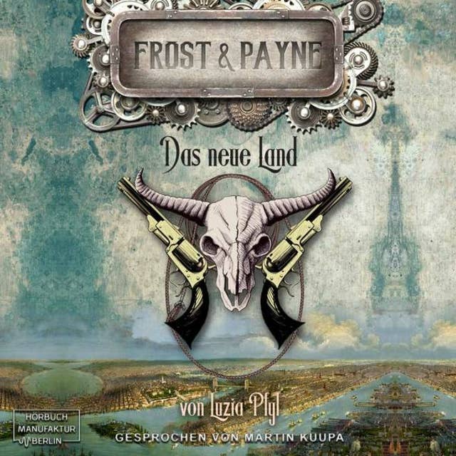 Frost & Payne: Das neue Land