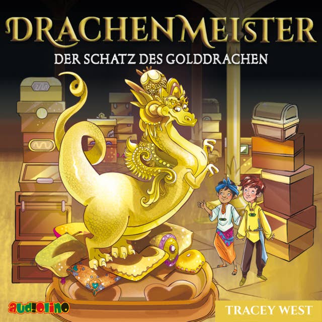 Der Schatz des Golddrachen - Drachenmeister 12 (Ungekürzt): Drachenmeister, Folge 12