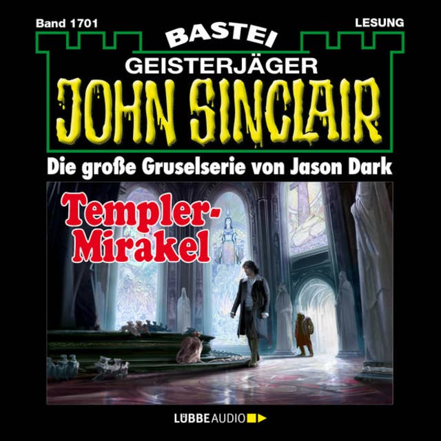 Templer-Mirakel - John Sinclair, Band 1701