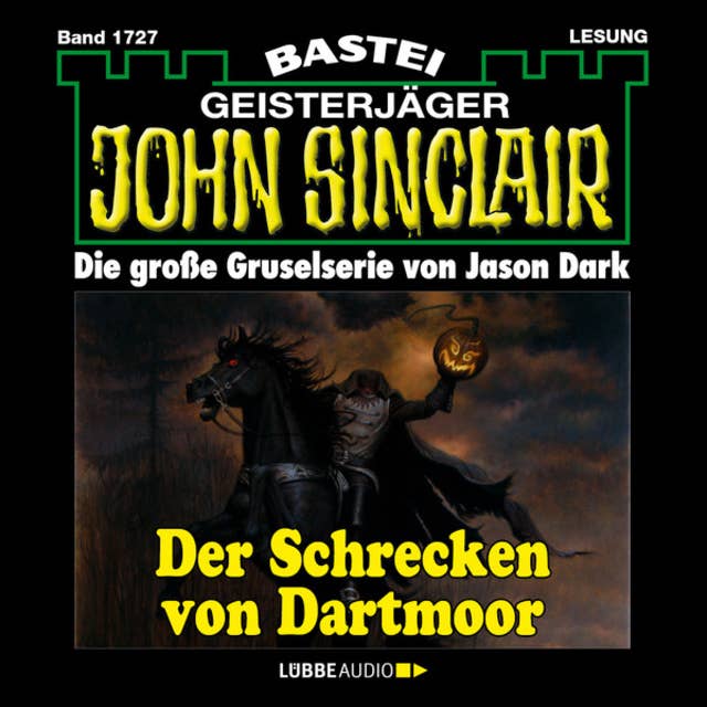 Der Schrecken von Dartmoor (2. Teil) - John Sinclair, Band 1727