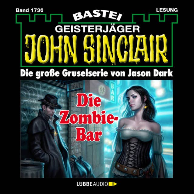 Die Zombie-Bar - John Sinclair, Band 1736