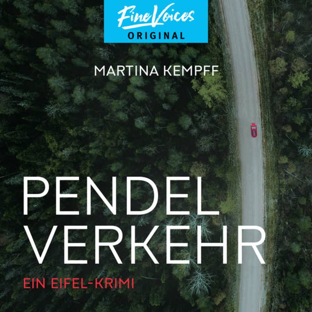 Pendelverkehr - Ein Eifel-Krimi, Band 2 (ungekürzt): Ein Eifel-Krimi