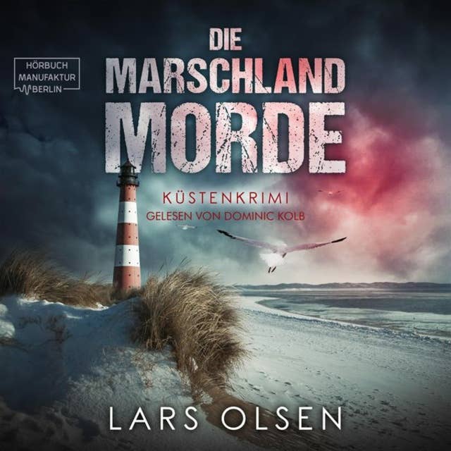 Die Marschland-Morde: Küstenkrimi 