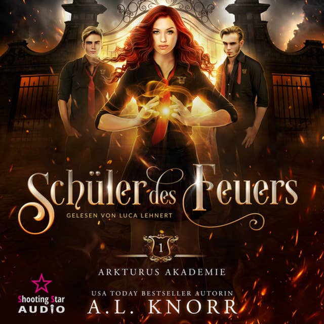 Cover for Schüler des Feuers - Arkturus Akademie: Band 1