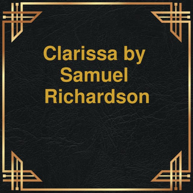 Clarissa (Unabridged)