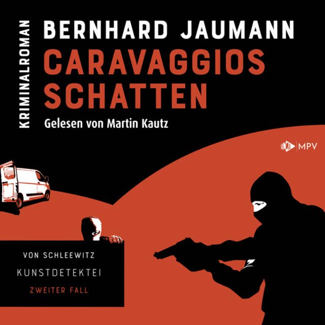 Caravaggios Schatten: Kunstdetektei von Schleewitz ermittelt