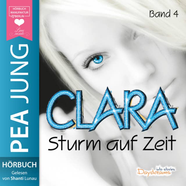 Sturm auf Zeit - Clara, Band 4 (ungekürzt)