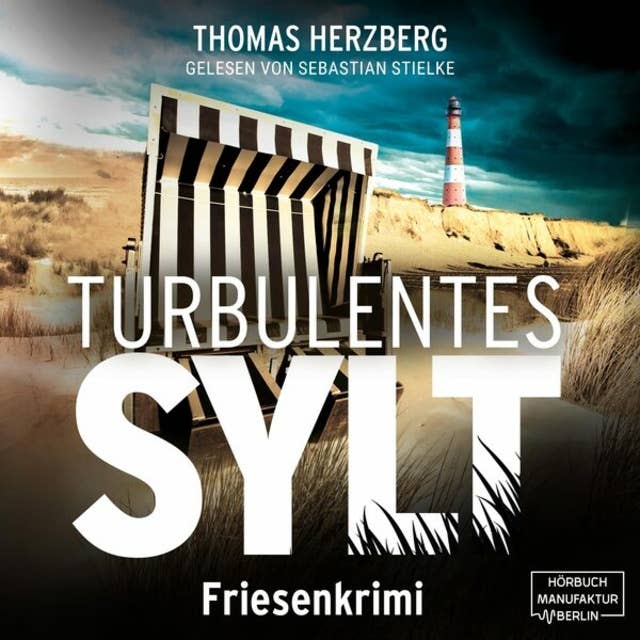 Turbulentes Sylt - Hannah Lambert ermittelt, Band 7 (ungekürzt)