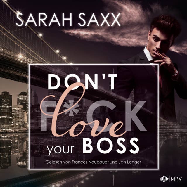 Don't love your Boss - New York Boss-Reihe: Band 4