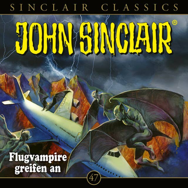 John Sinclair, Classics, Folge 47: Flugvampire greifen an: Flugvampire greifen an