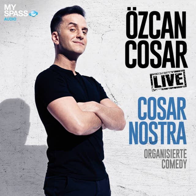 Cosar Nostra - Organisierte Comedy (ungekürzt)