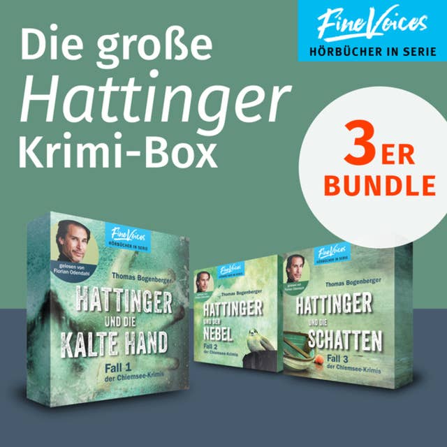Die große Hattinger Krimi Box - Hattinger und die kalte Hand + Hattinger und der Nebel + Hattinger und die Schatten (ungekürzt)