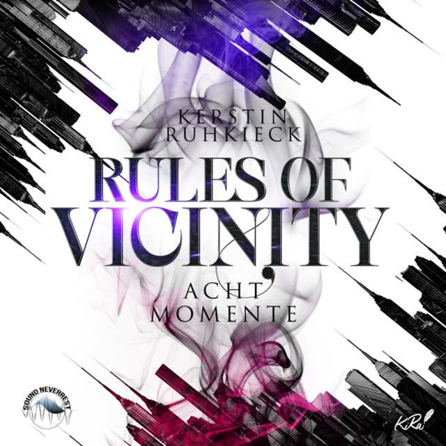 Acht Momente - Rules of Vicinity, Band 2