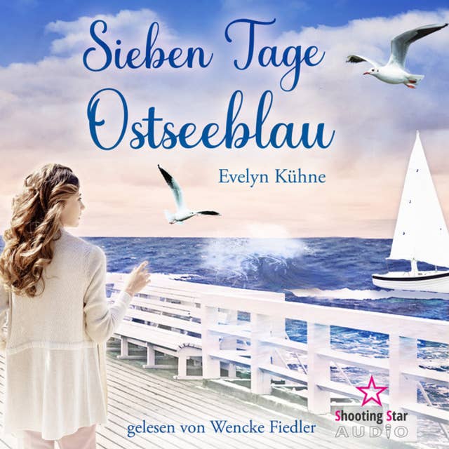 Cover for Sieben Tage Ostseeblau (ungekürzt)
