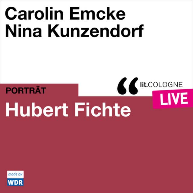 Hubert Fichte - lit.COLOGNE live (ungekürzt)