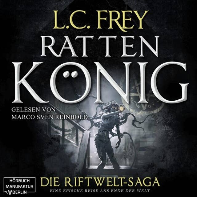 Rattenkönig - Die Riftwelt-Saga, Band 2 (ungekürzt)