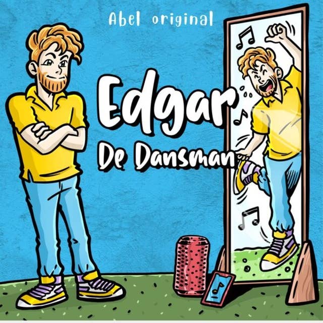 Edgar de Dansman - Abel Originals, Season 1, Episode 1: Een nieuwe baan voor Edgar