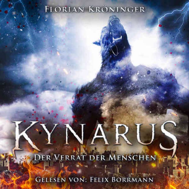 Der Verrat der Menschen - Kynarus, Band 2 (ungekürzt)