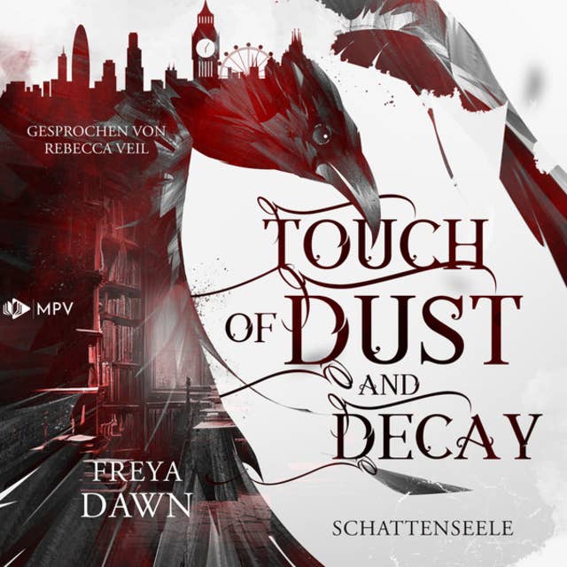 Touch of Dust and Decay - Schattenseele (ungekürzt)