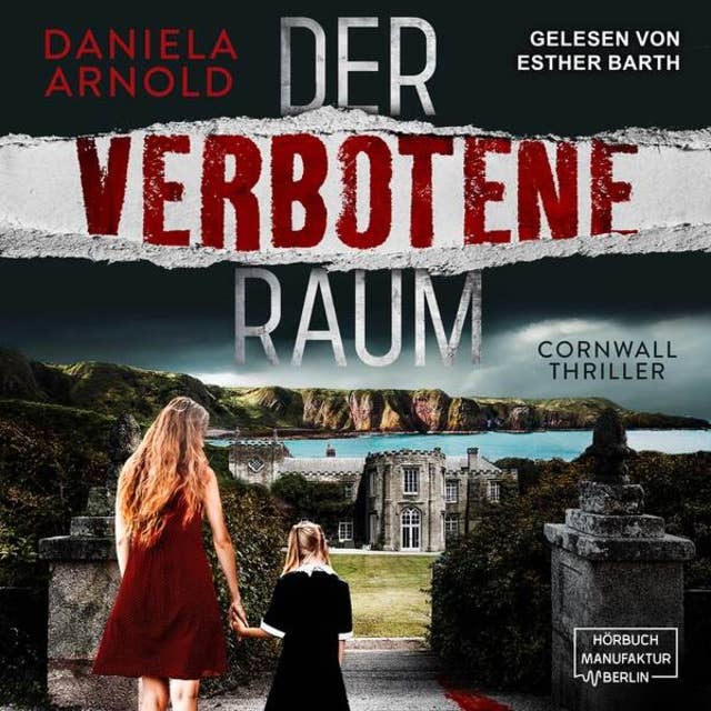 Cover for Der verbotene Raum - Cornwall-Thriller (ungekürzt)