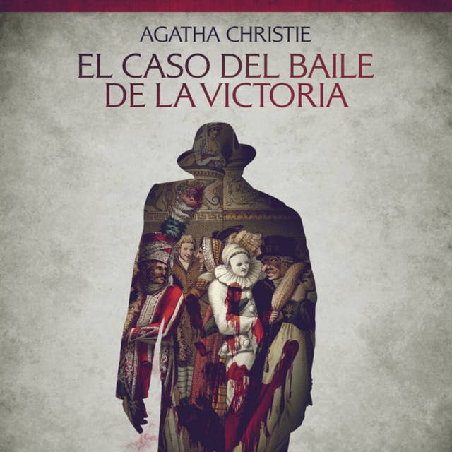 El caso del baile de la Victoria - Cuentos cortos de Agatha Christie