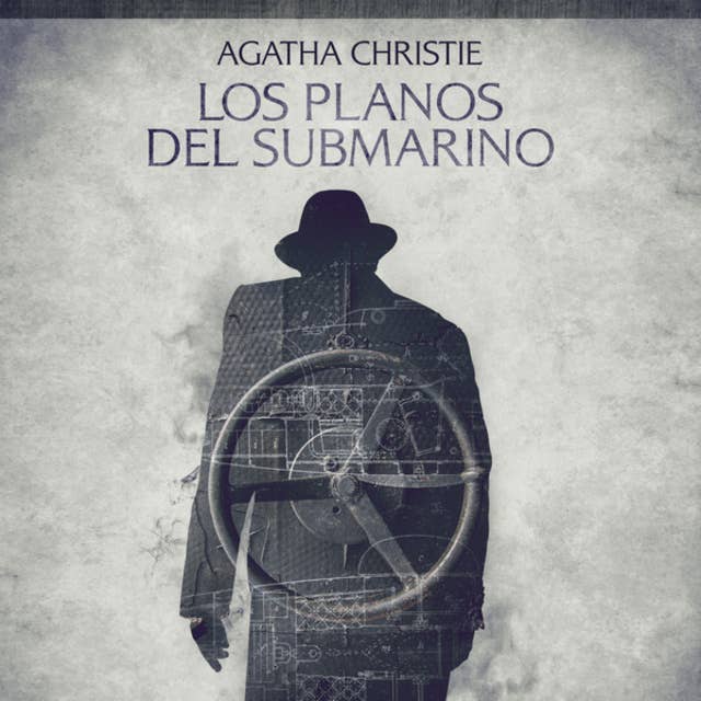 Los planos del submarino - Cuentos cortos de Agatha Christie
