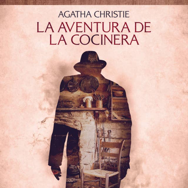 La aventura de la cocinera - Cuentos cortos de Agatha Christie