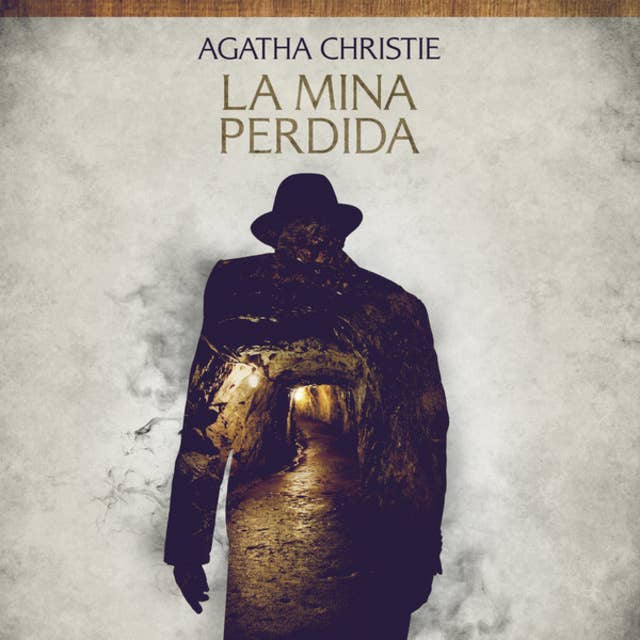 La mina perdida - Cuentos cortos de Agatha Christie