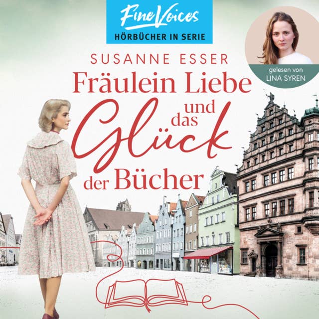Fräulein Liebe und das Glück der Bücher - Die Rhein-Buchhandlung, Band 1 (ungekürzt)