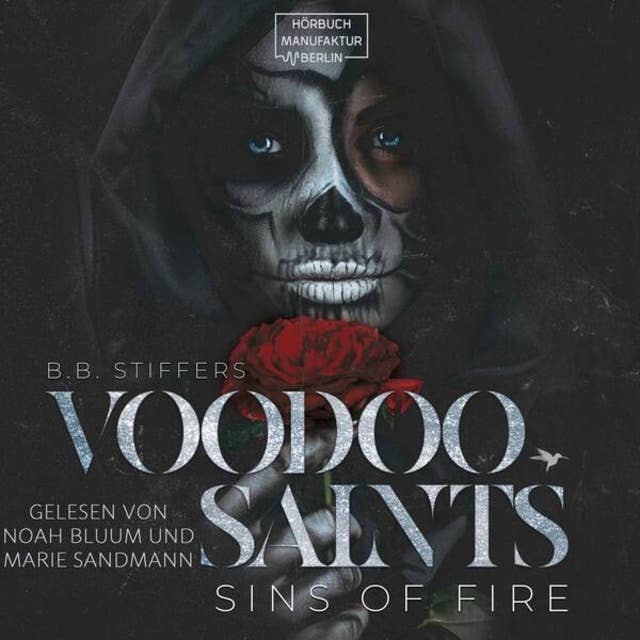 Sins of Fire - Voodoo Saints, Band 2 (ungekürzt)